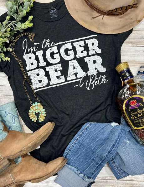 I'm the Bigger Bear Tee