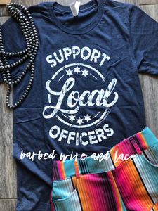 Support Your Local Officers Tee